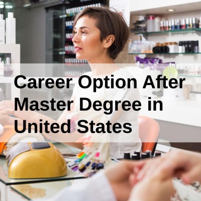 Exploring Career Prospects After Obtaining a Master’s Degree in the U.S.