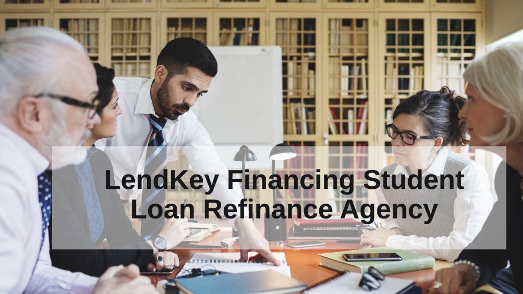 LendKey Financing Student Loan Refinance Agency