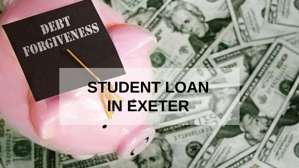 Get a Student Loan in Exeter, England in UK