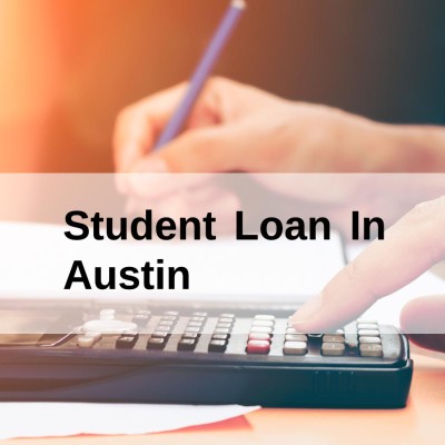 Get a Student Loan in Austin, Texas in USA