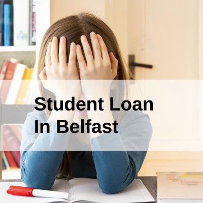 Get a Student Loan in Belfast, Northern Ireland in UK