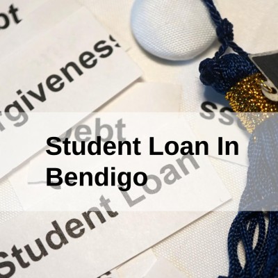 Get a Student Loan in Bendigo, Victoria in Australia