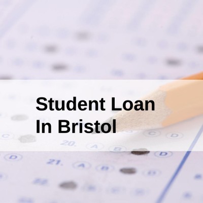 Get a Student Loan in Bristol, England in UK