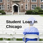Get a Student Loan in Chicago, Illinois in USA