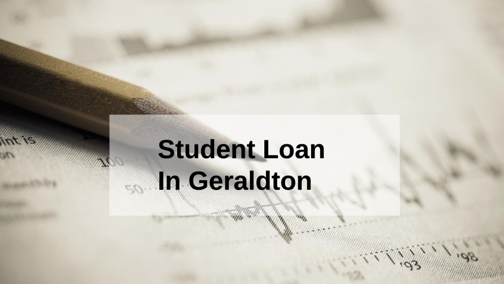 Get a Student Loan in Geraldton, Western Australia in Australia