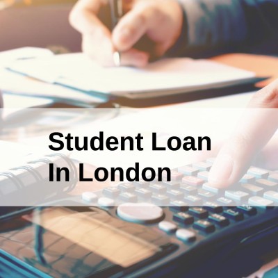 Get a Student Loan in London, England in UK