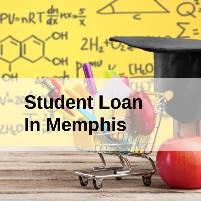 Get a Student Loan in Memphis, Tennessee in USA