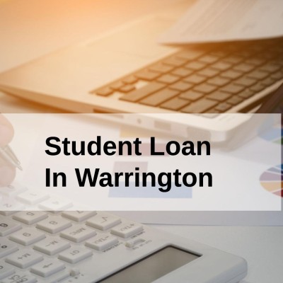 Get a Student Loan in Warrington, England in UK