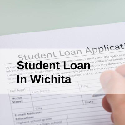 Get a Student Loan in Wichita, Kansas in USA